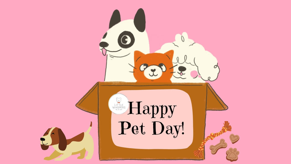 Happy Pet Day! - Little Whispers