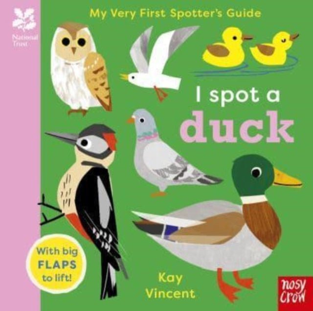 National Trust: My First Spotters Guide - I Spot a Duck - Little Whispers