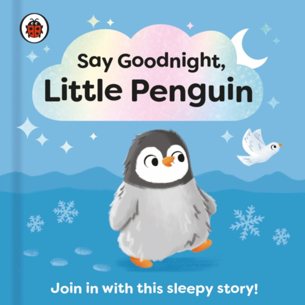 Say Goodnight Little Penguin Board Book - Little Whispers